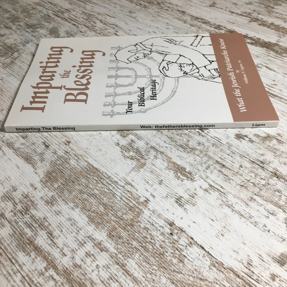 Imparting The Blessing William Ligon 1989 Family Religion Jewish Heritage Book